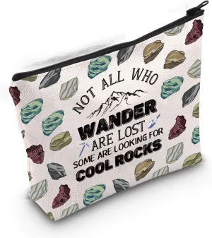 Gzrlyf Geologist Funny Gift Geologist Makeup Bag Not All Who Wander Are Lost Some Are Looking For Cool Rocks Rock Hounding Bag (WANDER ROCKS)